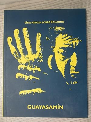 Seller image for UNA MIRADA SOBRE ECUADOR. GUAYASAMN for sale by LIBRERIA AZACAN
