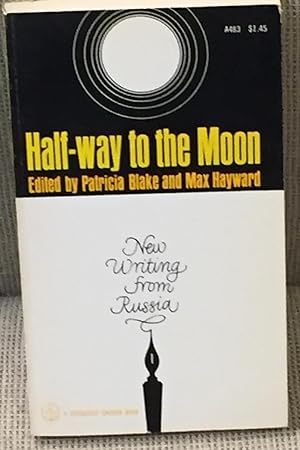 Immagine del venditore per Half-way to the Moon, New Writing from Russia venduto da My Book Heaven