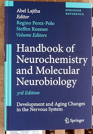 Handbook of Neurochemistry and Molecular Neurobiology Development and Aging Changes in the Nervou...