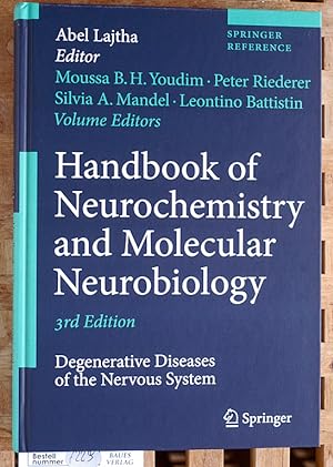 Handbook of Neurochemistry and Molecular Neurobiology Degenerative Diseases of the Nervous System...