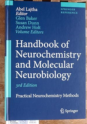 Handbook of Neurochemistry and Molecular Neurobiology Practical Neurochemistry Methods Springer R...