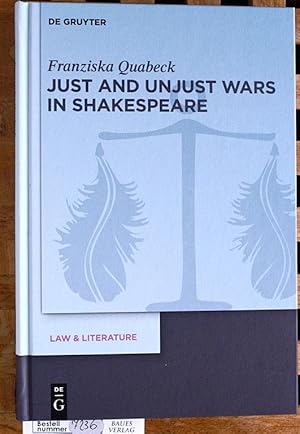 Bild des Verkufers fr Just and Unjust Wars in Shakespeare. Vol. 7. Law & Literature zum Verkauf von Baues Verlag Rainer Baues 