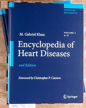 Encyclopedia of Heart Diseases Vol. 1+2. A-D/E-Z. Springer Reference. Foreword by Christipher P. ...