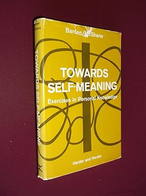Imagen del vendedor de Towards Self Meaning a la venta por Barker Books & Vintage