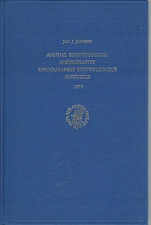 Seller image for Annual Egyptological Bibliography/Bibliographie Egytologique Annuelle 1970 for sale by Turn-The-Page Books