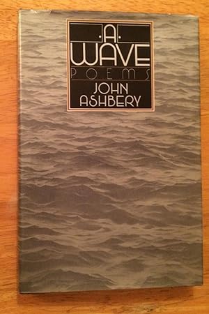 A Wave. Poems by John Ashbery