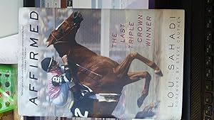 AFFIRMED The Last Triple Crown Winner