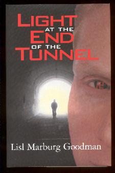 Seller image for Light at the End of the Tunnel for sale by Peter Keisogloff Rare Books, Inc.