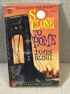Seller image for So Close to Home for sale by My Book Heaven