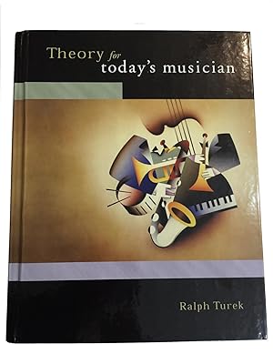 Imagen del vendedor de Theory for Today's Musician a la venta por Friends of the Curtis Memorial Library