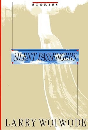 Image du vendeur pour Silent Passengers mis en vente par Fireproof Books