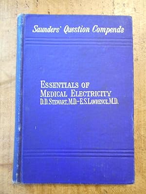 ESSENTIALS OF MEDICAL ELECTRICITY