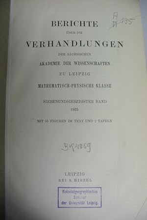 Bild des Verkufers fr Berichte ber die Verhandlungen der schsischen Akademie der Wissenschaften zu Leipzig. Mathematisch-physische Klasse. 27 und 28 Band. (2 Bnde in einem Buch). zum Verkauf von Antiquariat Bookfarm