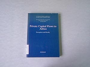 Bild des Verkufers fr Private Capital Flows to Africa: Perception and Reality. zum Verkauf von Antiquariat Bookfarm