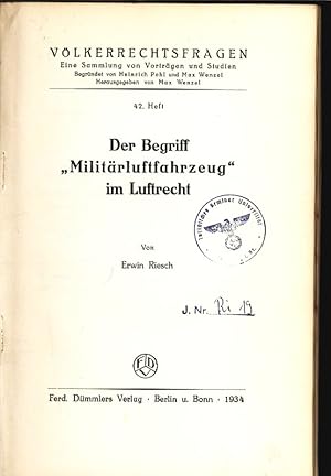 Imagen del vendedor de Der Begriff "Militrluftfahrzeug" im Luftrecht. Vlkerrechtsfragen, Heft 42. a la venta por Antiquariat Bookfarm