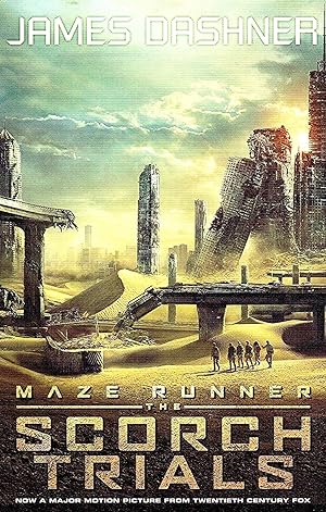 Seller image for The Scorch Trials : Maze Runner : for sale by Sapphire Books