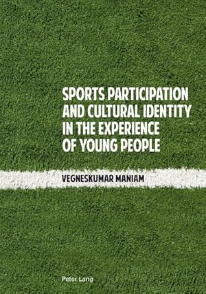 Seller image for Sports Participation and Cultural Identity in the Experience of Young People for sale by AHA-BUCH GmbH