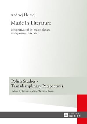 Immagine del venditore per Music in Literature : Perspectives of Interdisciplinary Comparative Literature- Translated by Lindsay Davidson venduto da AHA-BUCH GmbH