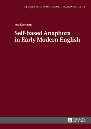 Image du vendeur pour Self-based Anaphora in Early Modern English mis en vente par AHA-BUCH GmbH