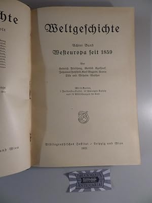 Bild des Verkufers fr Weltgeschichte - Achter Band : Westeuropa seit 1859. zum Verkauf von Druckwaren Antiquariat
