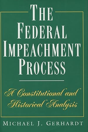 The Federal Impeachment Process