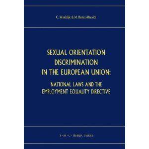 Seller image for Sexual Orientation Discrimination in the European Union: National Laws and the Employment Equality Directive for sale by Paul Brown