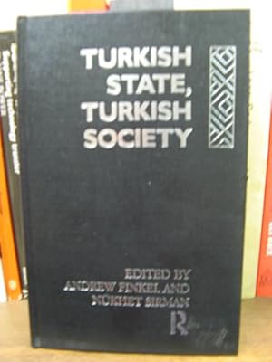 Imagen del vendedor de Turkish State, Turkish Society a la venta por PsychoBabel & Skoob Books