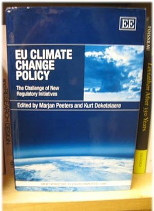 Bild des Verkufers fr EU Climate Change Policy: The Challenge of New Regulatory Initiatives (New Horizons in Environmental Law) zum Verkauf von PsychoBabel & Skoob Books