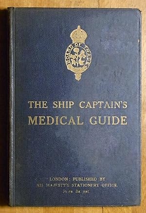 Seller image for The Ship Captain's Medical Guide for sale by Books at yeomanthefirst