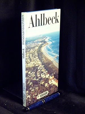 Ahlbeck - Innenansichten - aus der Reihe: Reich Guide -
