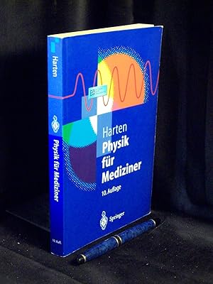 Physik für Medizner - Eine Einführung -