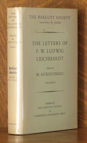 THE LETTERS OF F. W. LUDWIG LEICHHARDT - VOL. 1 (INCOMPLETE SET)