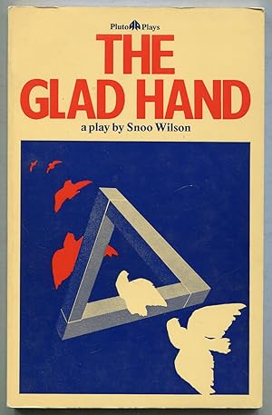 Bild des Verkufers fr The Glad Hand zum Verkauf von Between the Covers-Rare Books, Inc. ABAA
