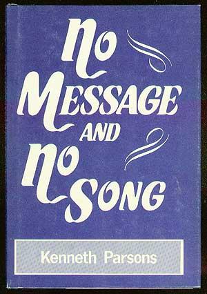 Image du vendeur pour No Message and No Song mis en vente par Between the Covers-Rare Books, Inc. ABAA