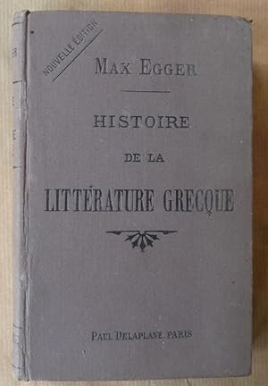 Image du vendeur pour Histoire de La Littrature Grecque. mis en vente par librairie sciardet