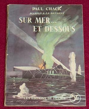 Seller image for Marins  la Bataille - SUR MER ET DESSOUS for sale by LE BOUQUINISTE