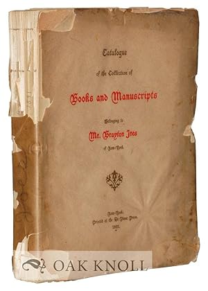 CATALOGUE OF THE COLLECTION OF BOOKS AND MANUSCRIPTS BELONGING TO MR. BRAYTON IVES OF NEW-YORK