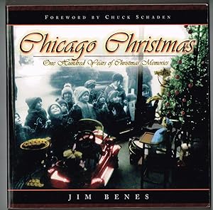 Image du vendeur pour Chicago Christmas: 100 Years of Christmas Memories mis en vente par Ray Dertz