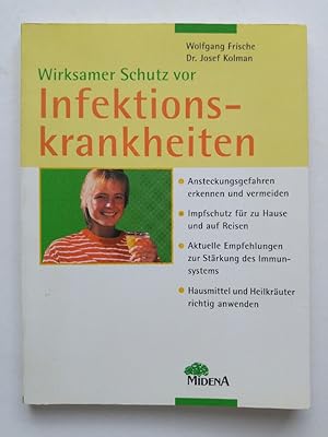 Seller image for Wirksamer Schutz vor Infektionskrankheiten for sale by ANTIQUARIAT Franke BRUDDENBOOKS