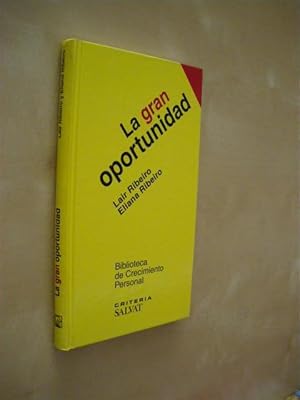 Seller image for LA GRAN OPORTUNIDAD for sale by LIBRERIA TORMOS