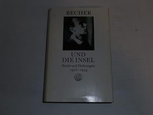 Immagine del venditore per Becher und die Insel ; Briefe und Dichtungen 1916-1954. venduto da Der-Philo-soph