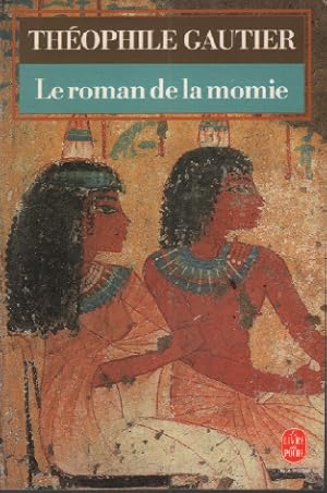 Image du vendeur pour Le Roman De La Momie mis en vente par librairie philippe arnaiz