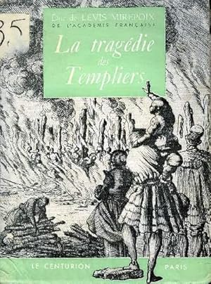 Imagen del vendedor de LA TRAGEDIE DES TEMPLIERS a la venta por Le-Livre