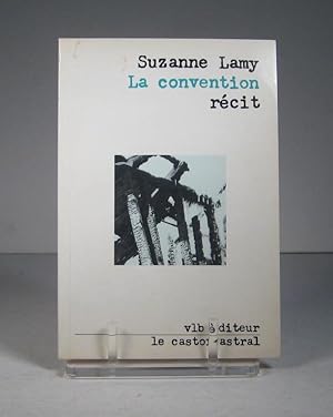 Seller image for La convention. Rcit for sale by Librairie Bonheur d'occasion (LILA / ILAB)