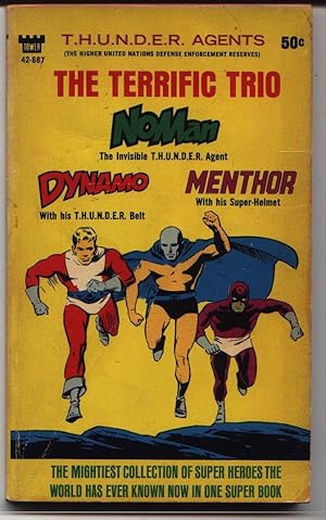 The Terrific Trio - NoMan - Dynamo - Menthor - THUNDER Agents