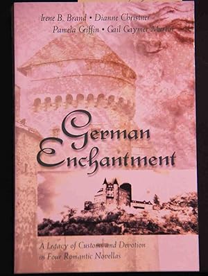 Seller image for German Enchantment: Dearest Enemy/Where Angels Camp/The Nuremberg Angel/Once a Stranger (Inspirational Romance Collection) for sale by Mad Hatter Bookstore