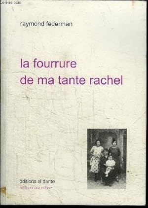 Seller image for LA FOURRURE DE MA TANTE RACHEL for sale by Le-Livre