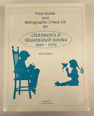 Image du vendeur pour Price Guide and Bibliographic Checklist for Children's & Illustrated Books for the years 1880 - 1970 mis en vente par Attic Books (ABAC, ILAB)