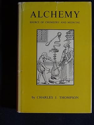 ALCHEMY Source of Chemistry and Medicine