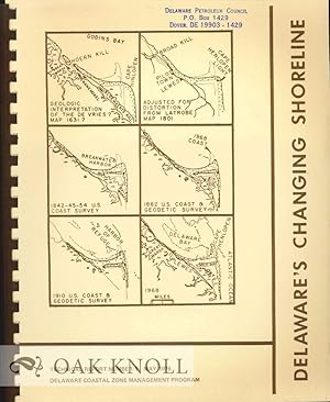 Seller image for DELAWARE'S CHANGING SHORELINE, TECHNICAL REPORT NUMBER 1, DELAWARE COASTAL ZONE MANAGEMENT PROGRAM for sale by Oak Knoll Books, ABAA, ILAB